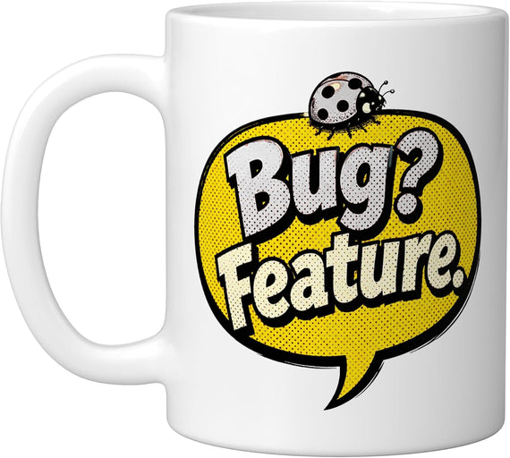 Bug? Feature. Software Engineer Coding Retro Pop Art Ceramic Mug