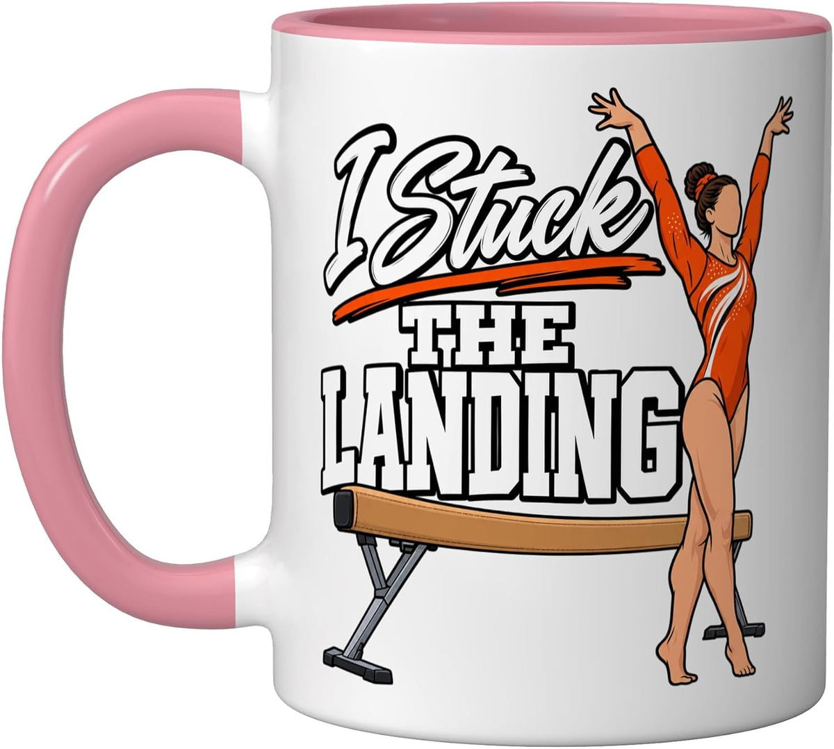 Gymnast I Stuck The Landing Balance Beam Meet Fan Ceramic Mug