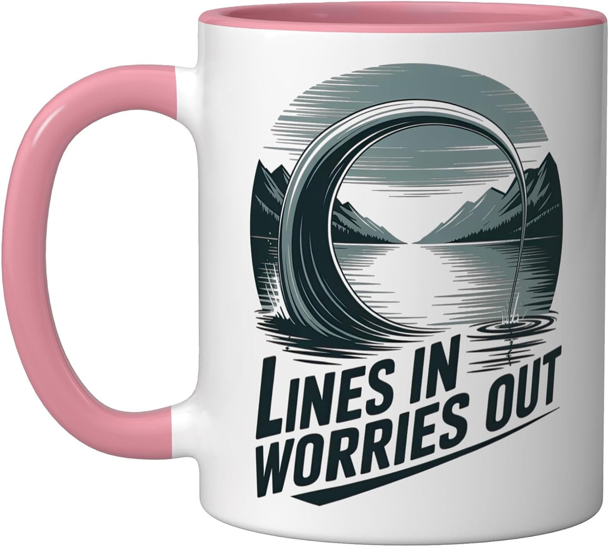 Lines In Worries Out Fishing Quote Lake Scene Ceramic Mug