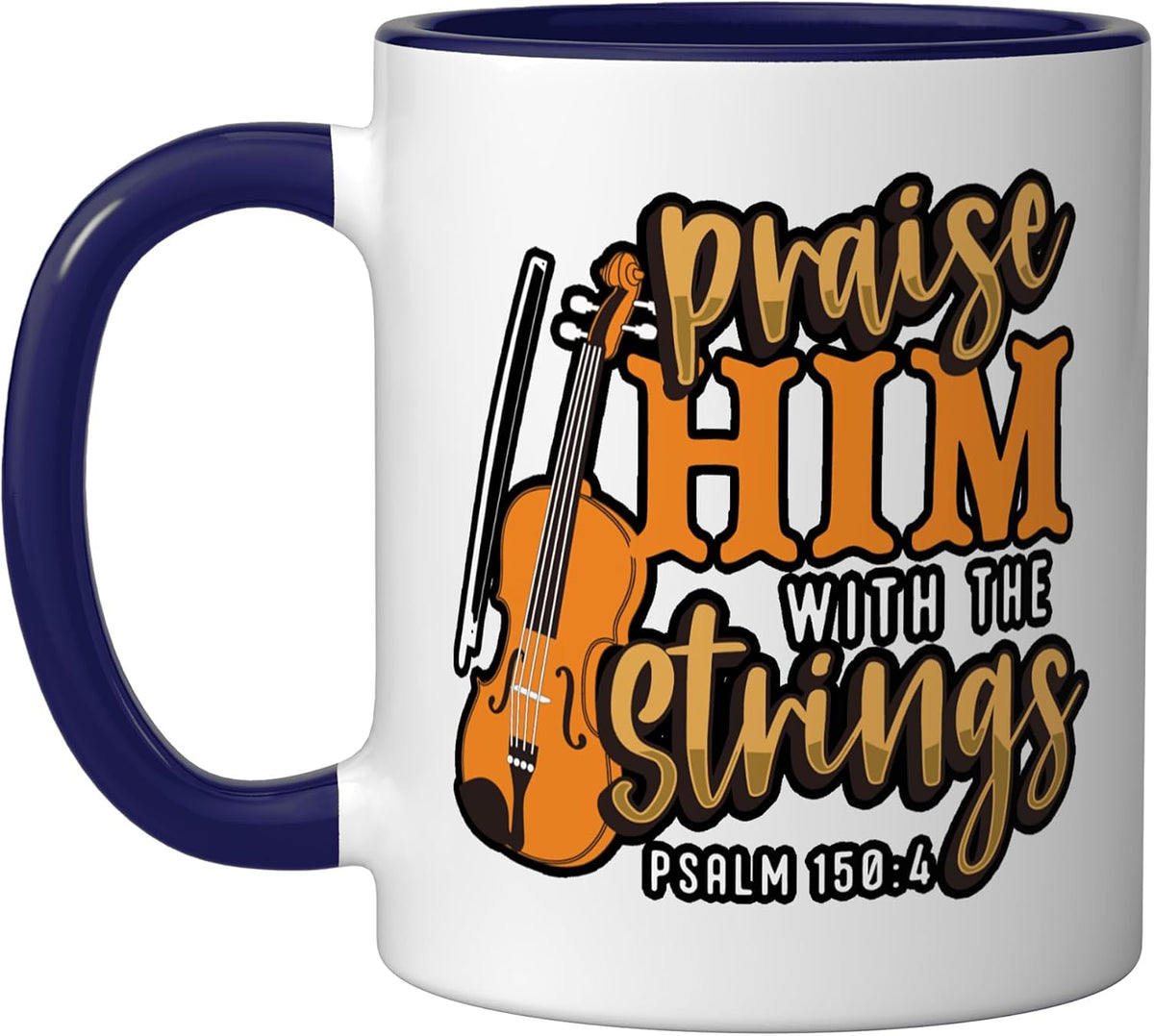 Orchestra Violin Player Praise Him With The Strings Violin Ceramic Mug