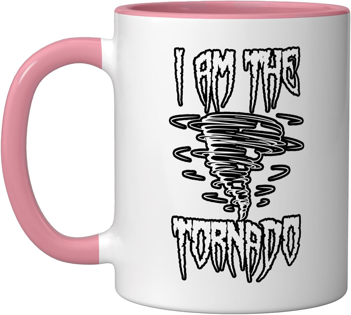 I Am The Tornado Funny Meteorology Ceramic Mug