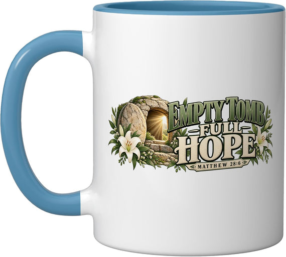 Empty Tomb Full Hope Easter Christian Scripture Inspired Ceramic Mug