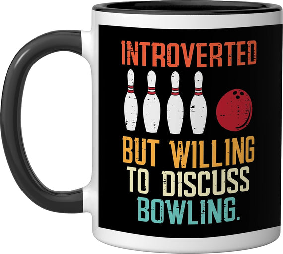 Introverted But Willing Discuss Bowling Fun Bowler Men Ceramic Mug