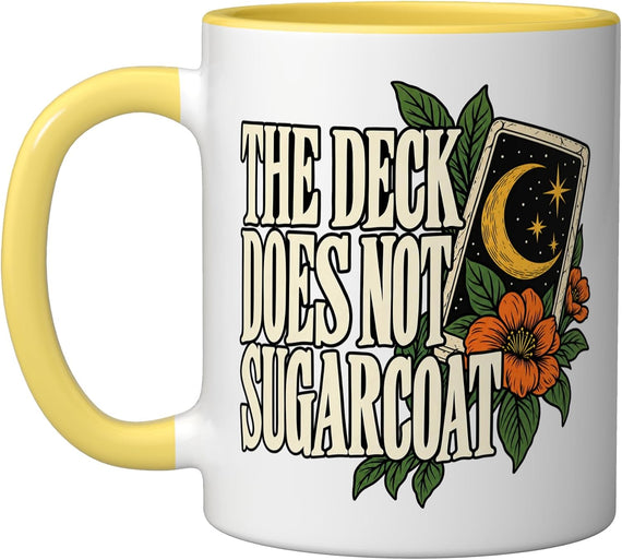 Divination The Deck Does Not Sugarcoat Reader Fan Card Ceramic Mug