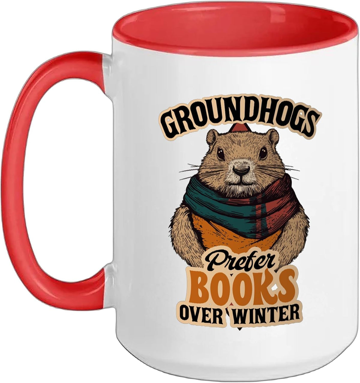 Groundhogs Prefer Books Over Winter February Ceramic Mug