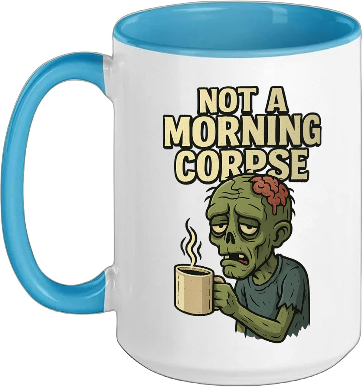 Not a Morning Corpse Funny Halloween Zombie Coffee Design Ceramic Mug