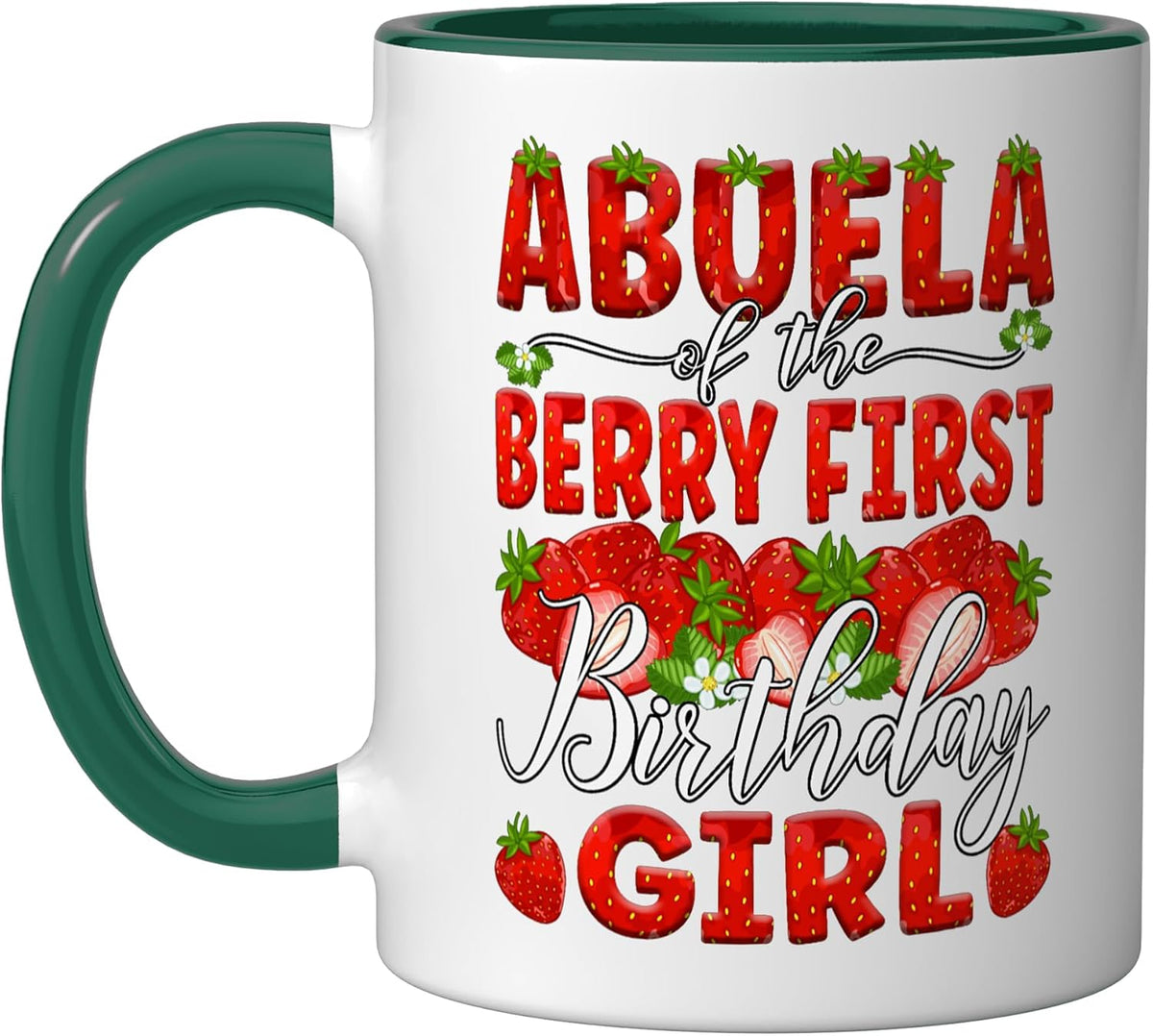 Abuela Of The Berry First Bday Of Girl Strawberry Grandma Ceramic Mug