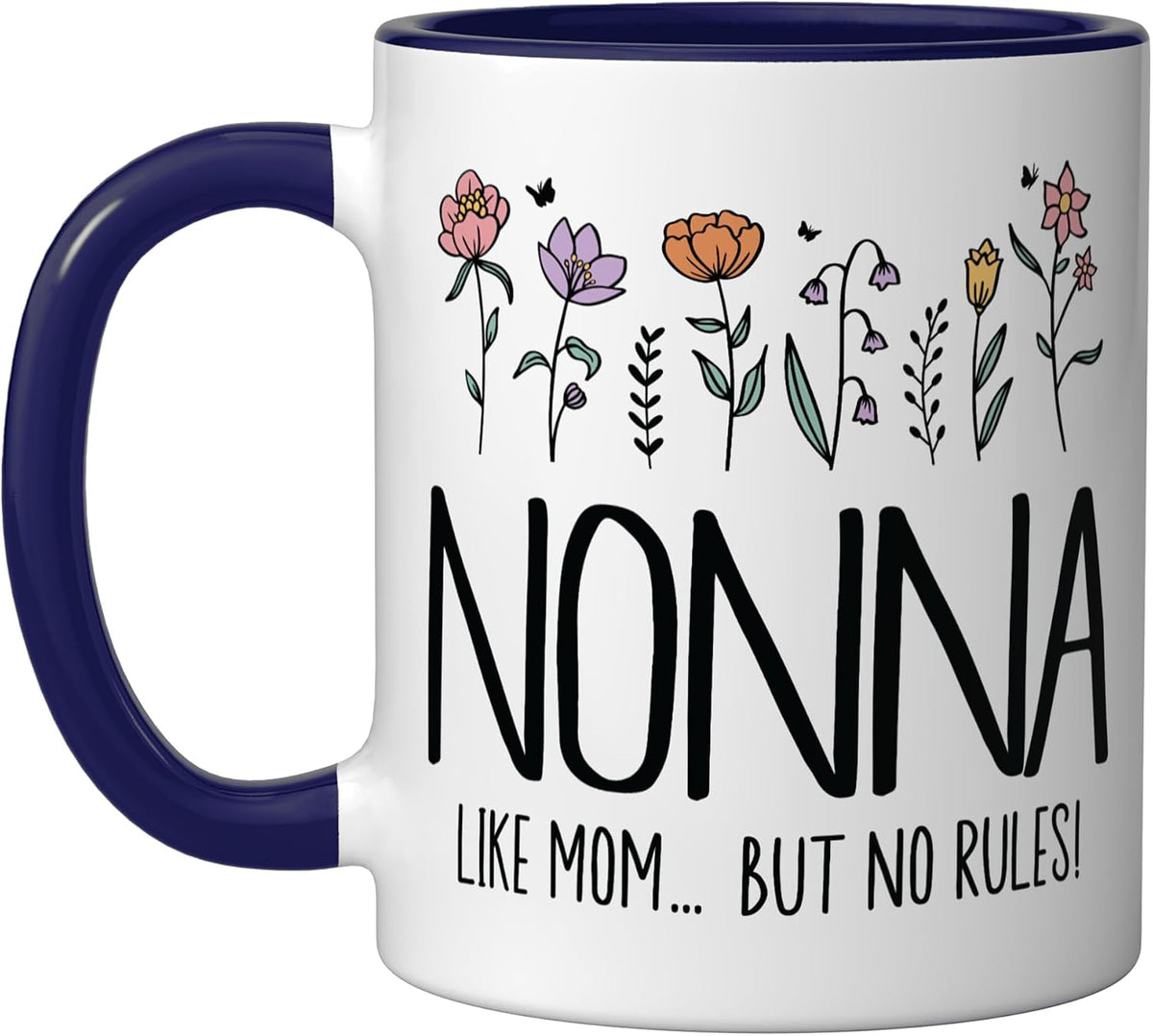Nonna Like Mom But No Rules Funny Italian Grandma Ceramic Mug