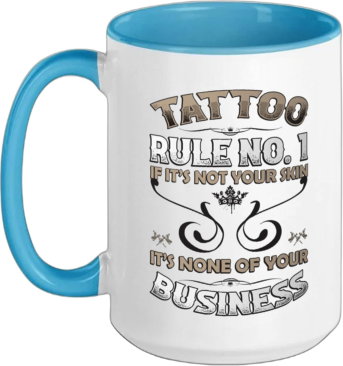 Tattoo Rules Tattoed Ink Enthusiast Sarcastic Tattoo Lover Ceramic Mug