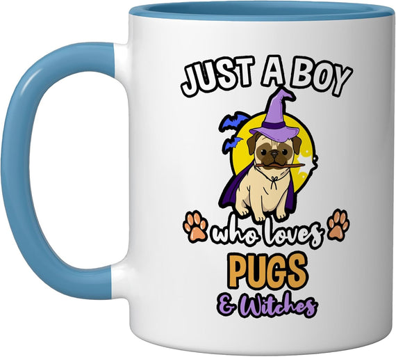 Just A Boy Who Loves Pugs And Witches Halloween Ceramic Mug