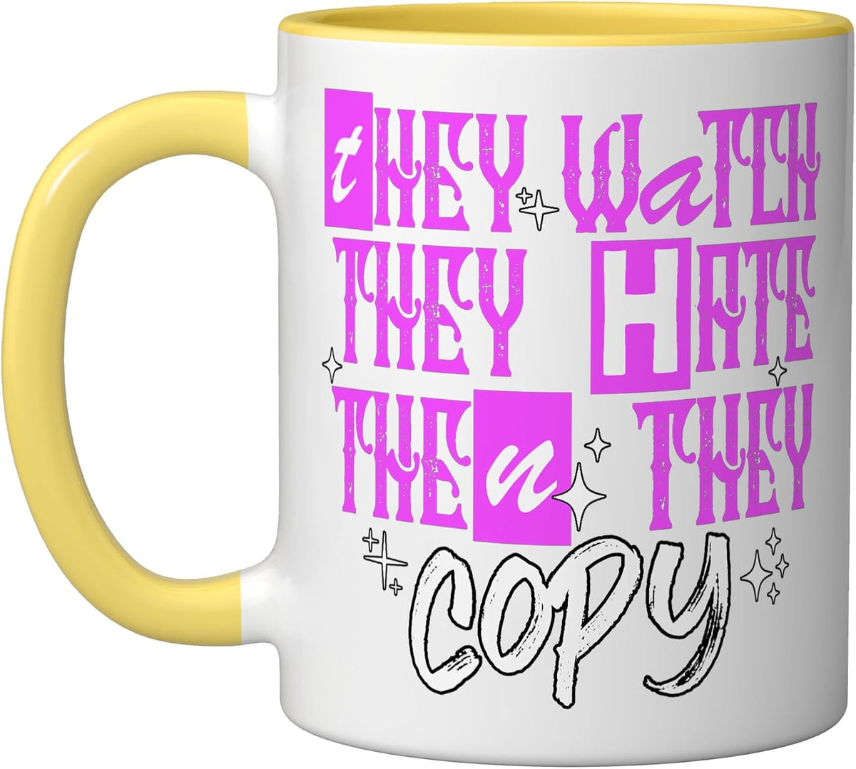 Pink Watch, Hate, Copy Pink Graphic Ceramic Mug