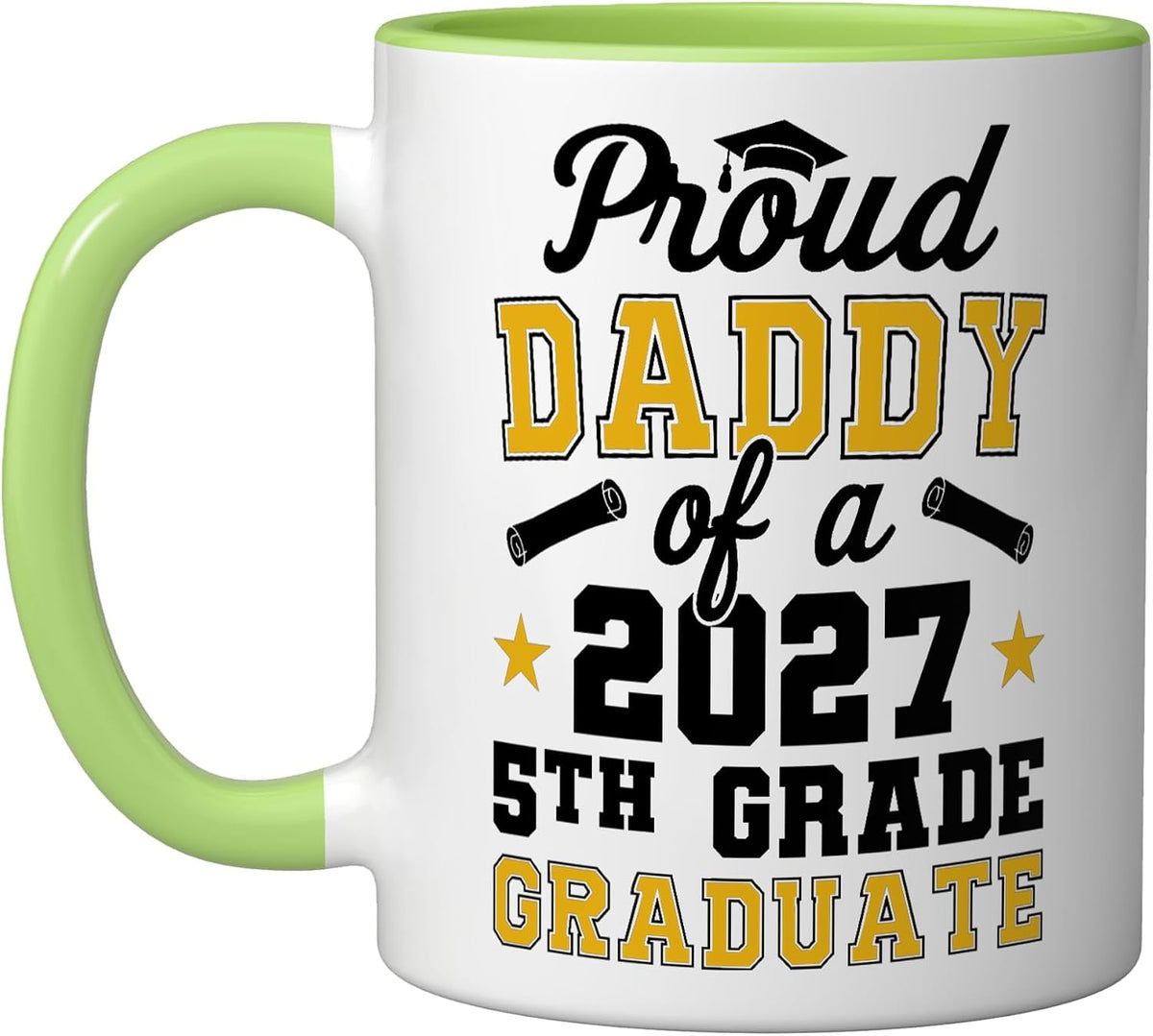 Proud Daddy Of A 2027 5th Grade Graduate Ceramic Mug