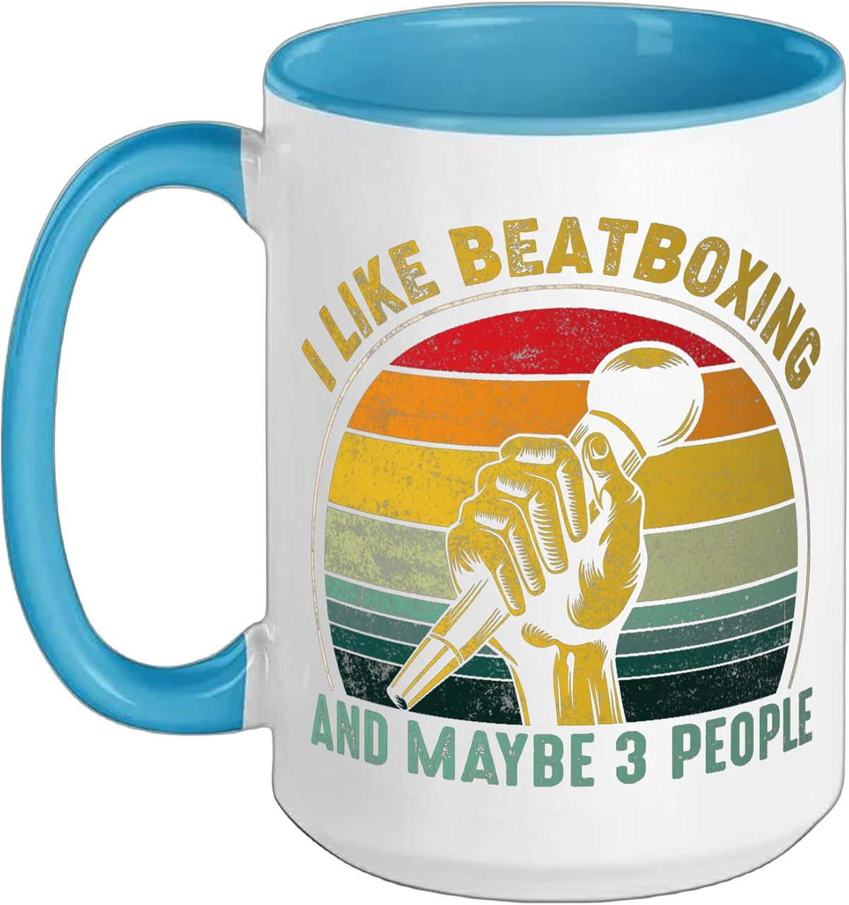 I Like Beatboxing And Maybe 3 People Beatboxer Beatbox Ceramic Mug
