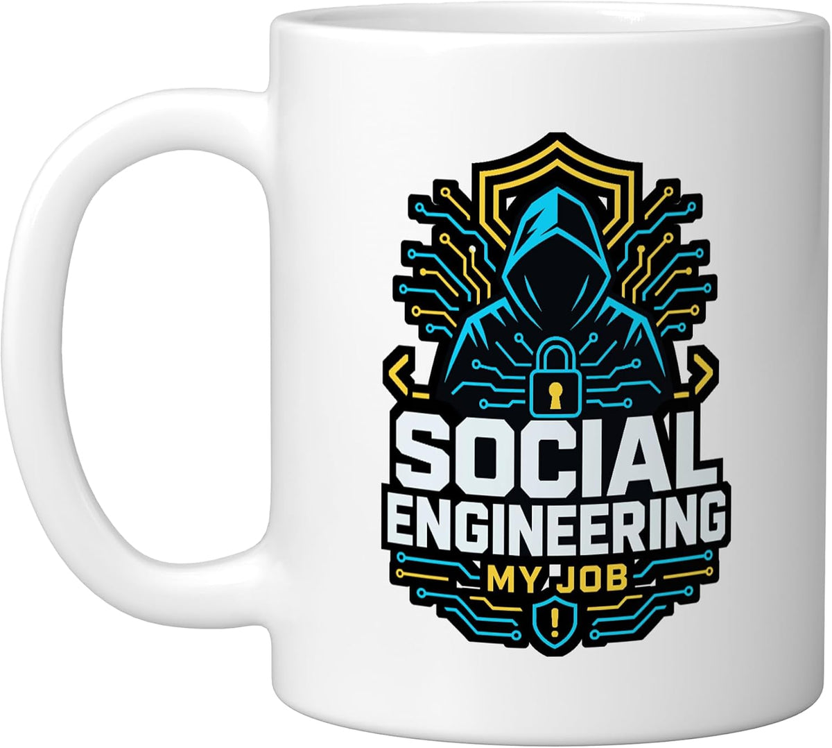 Social Engineering My Job Hacker Cybersecurity Ceramic Mug
