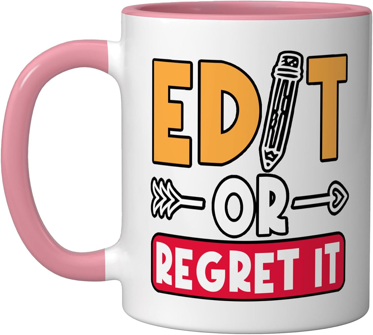 Edit Or Regret It English Teacher Professors Grammarians Ceramic Mug