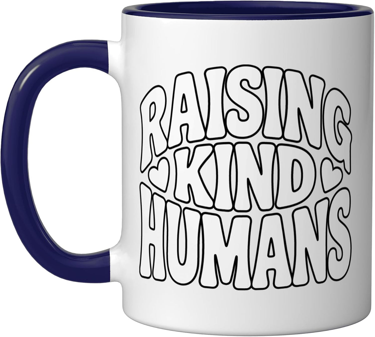 Raising Kind Humans Ceramic Mug