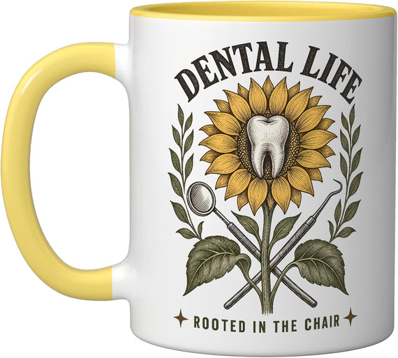 Dental Life Rooted In The Chair Sunflower Ceramic Mug