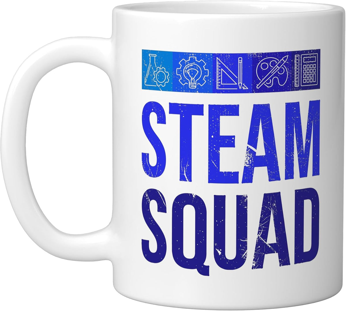 Science, Tech, Engineering Art Math Team - Steam Squad Ceramic Mug