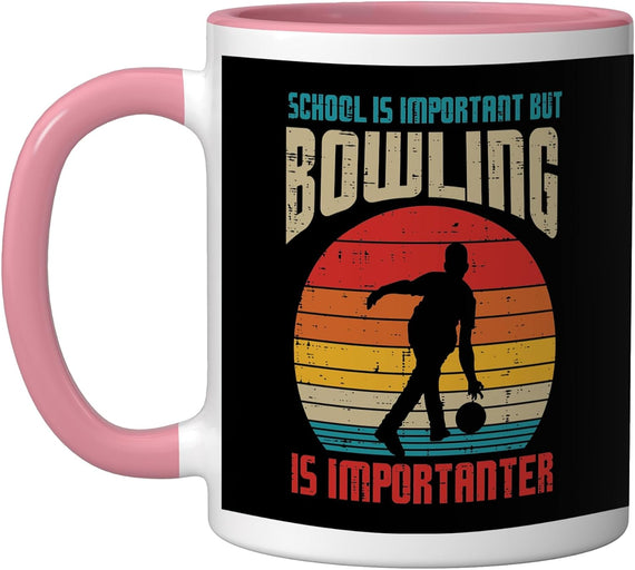 School Important Bowling Importanter Bowler Kids Men Women Ceramic Mug