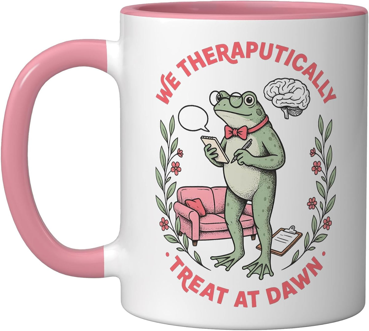 We Therapeutically Treat At Dawn Frog Therapist Ceramic Mug