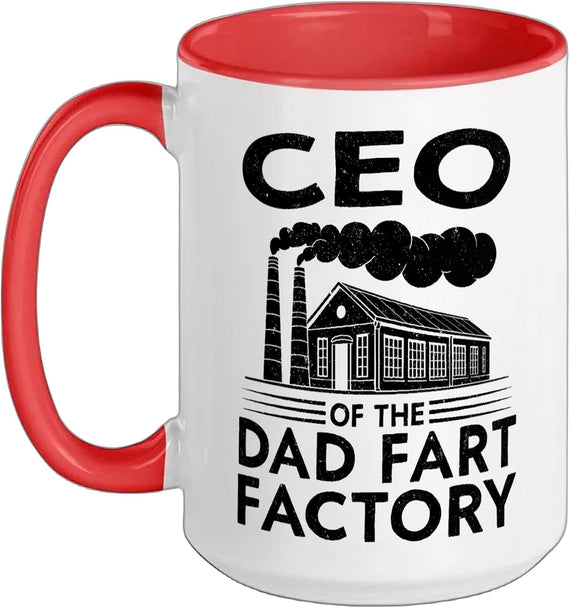 Ceo Of The Dad Fart Factory Farting Humor Adult Gag Dad Ceramic Mug