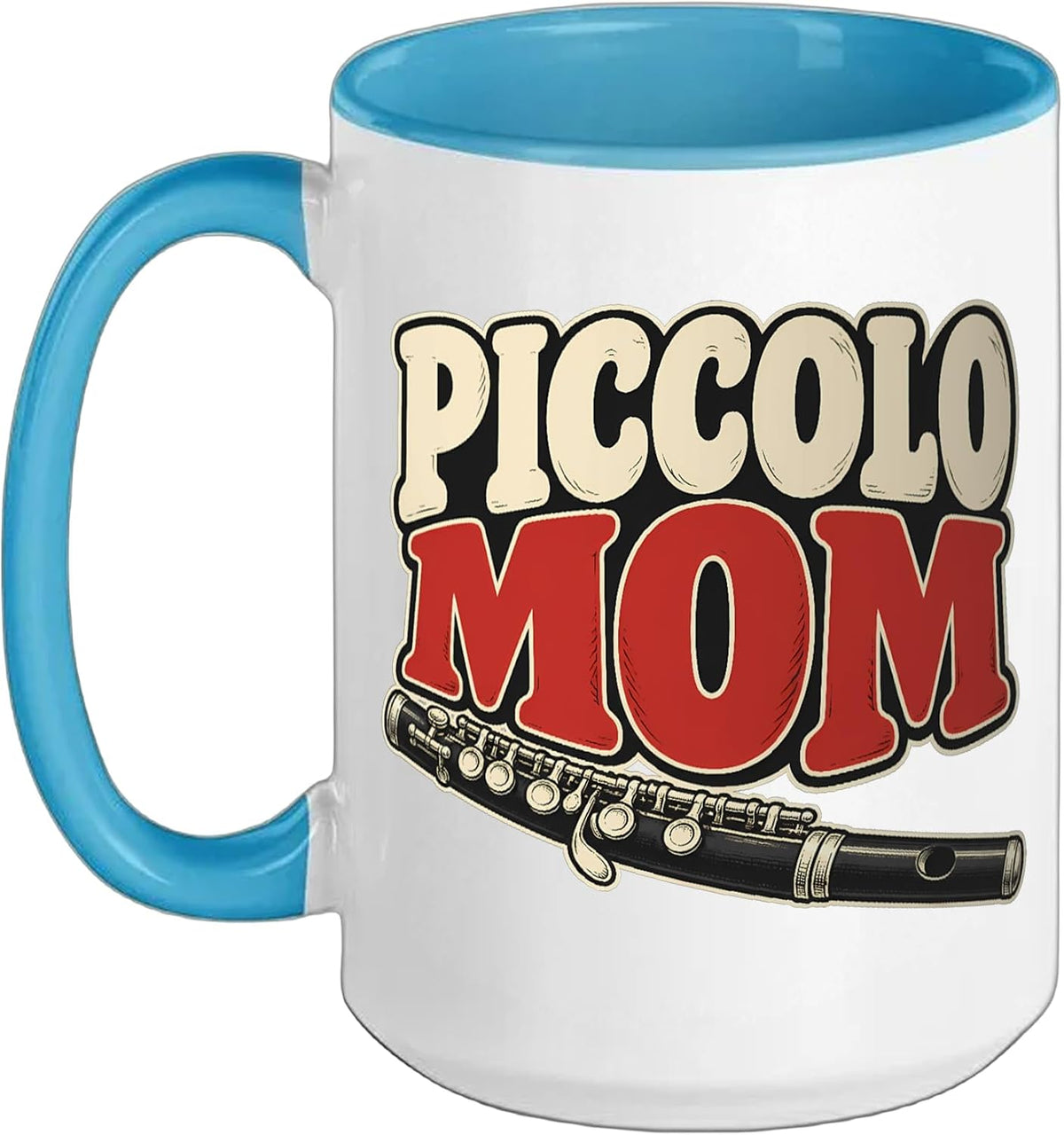Piccolo Mom Flute Player Music Christmas Ceramic Mug