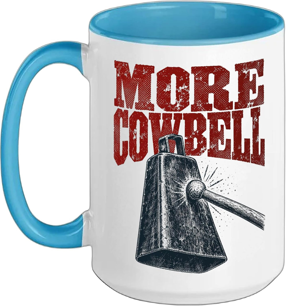 More Cowbell Drummer Music Funny Ceramic Mug