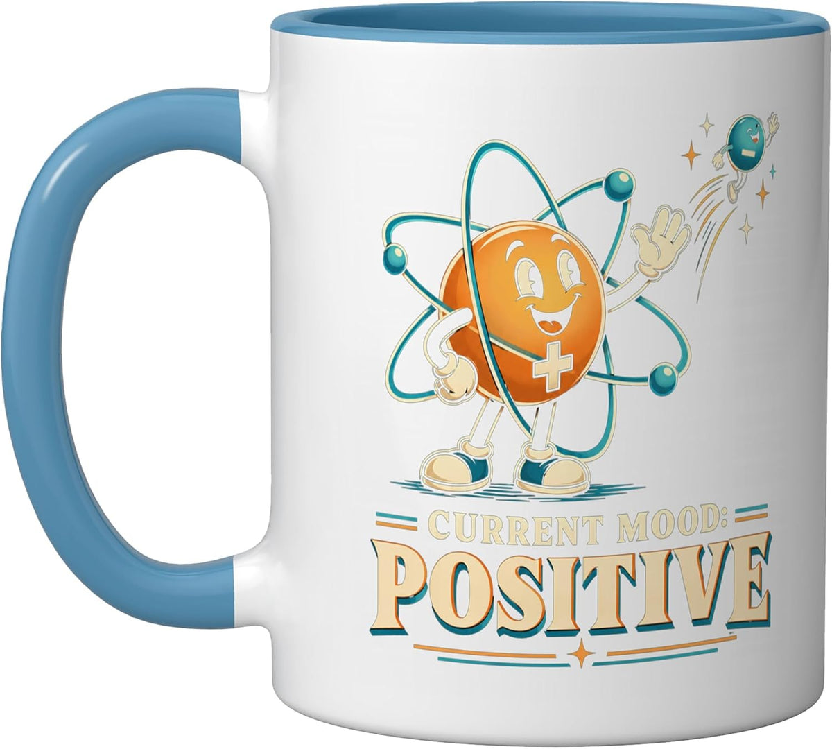 Current Mood Positive Funny Atom Physics Science Pun Ceramic Mug