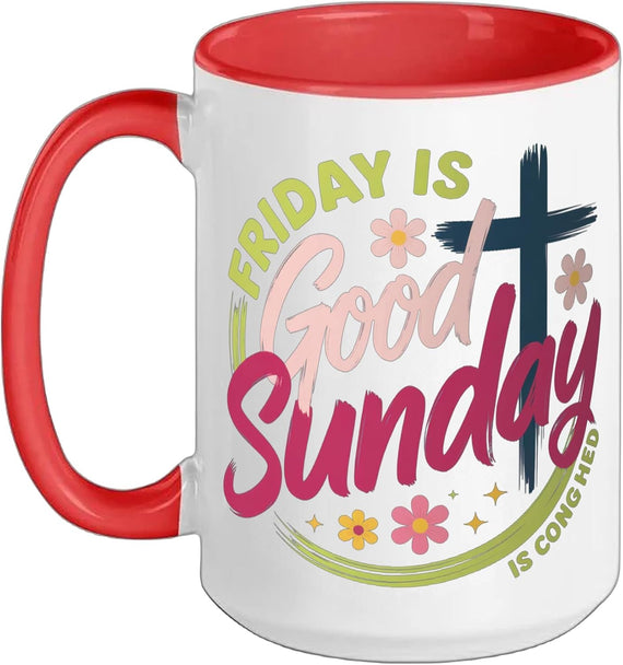 Friday Is Good Sunday Cross Design For Spiritual Gathering Ceramic Mug