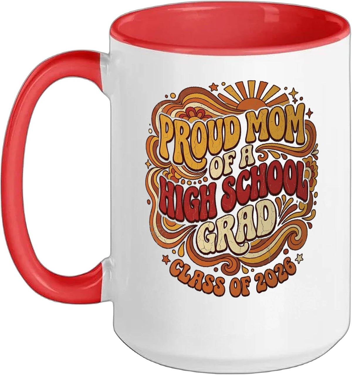 Super Proud Mother Of A High School Grad Class Of 2026 Ceramic Mug