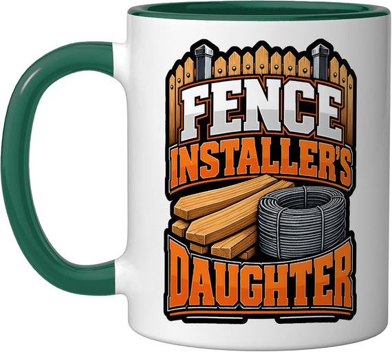 Fence Installer's Daughter Fencing Contractor Family Ceramic Mug