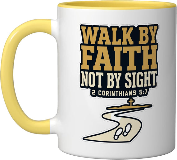 Walk By Faith Not By Sight Bible Verse Cross Hill Design Ceramic Mug