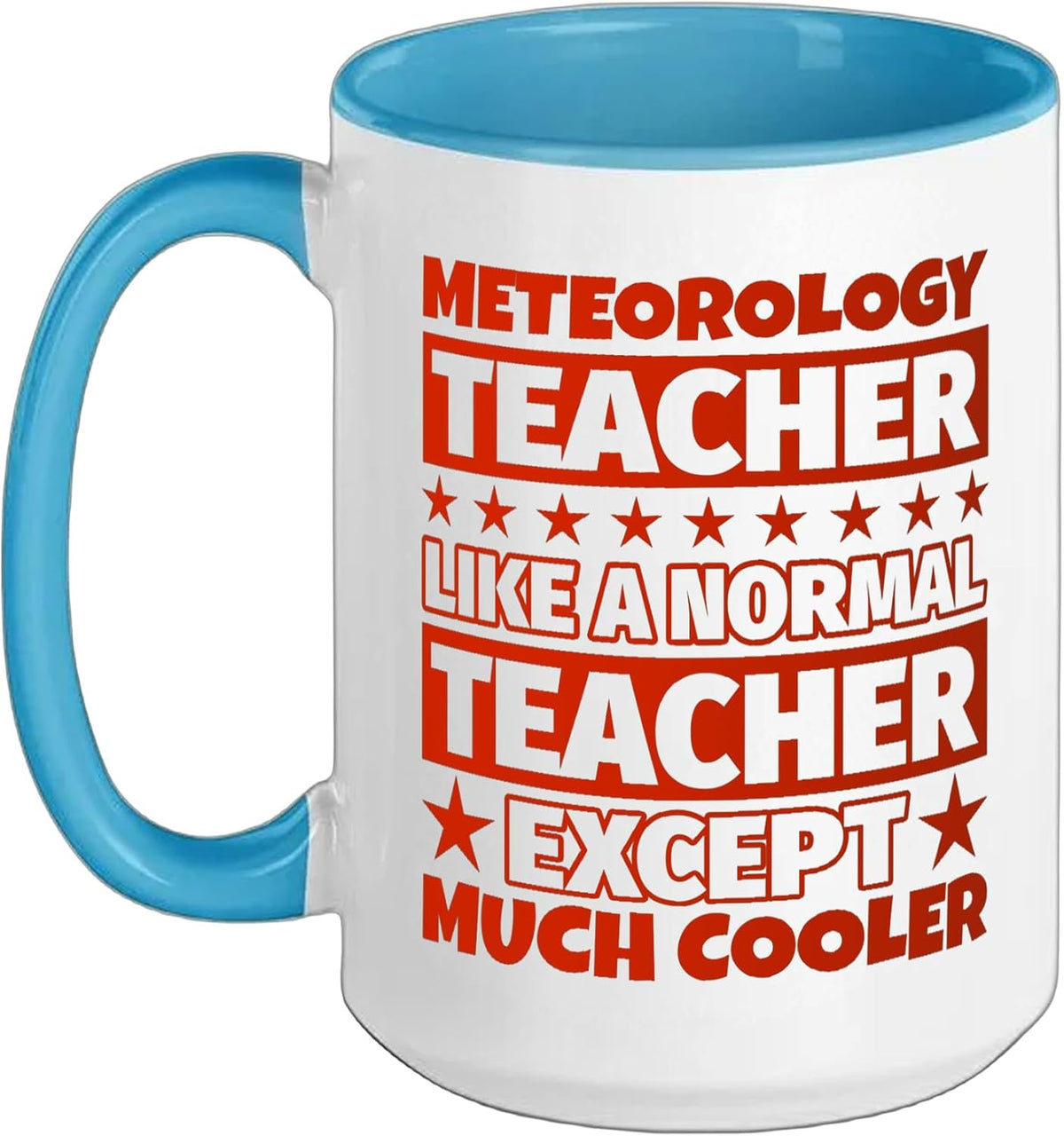 Meteorology Teacher Except Cooler Ceramic Mug