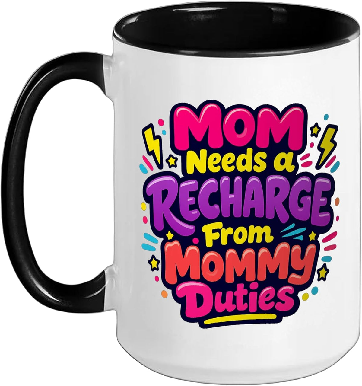 Mom Needs A Recharge From Mommy Duties - Best Mom Mama Ceramic Mug