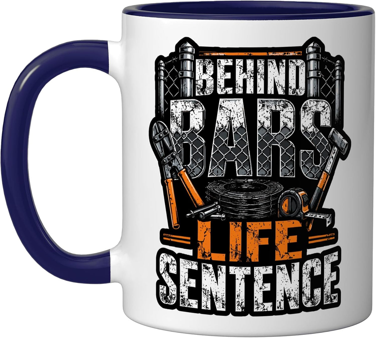 Fence Installation Worker Builder Life Fence Installer Ceramic Mug