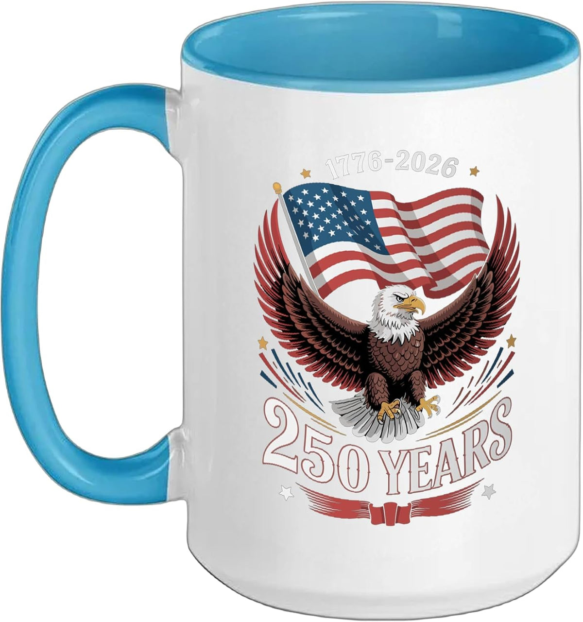 250 Years America 250th Anniversary 1776 2026 Us 4th Of Ceramic Mug