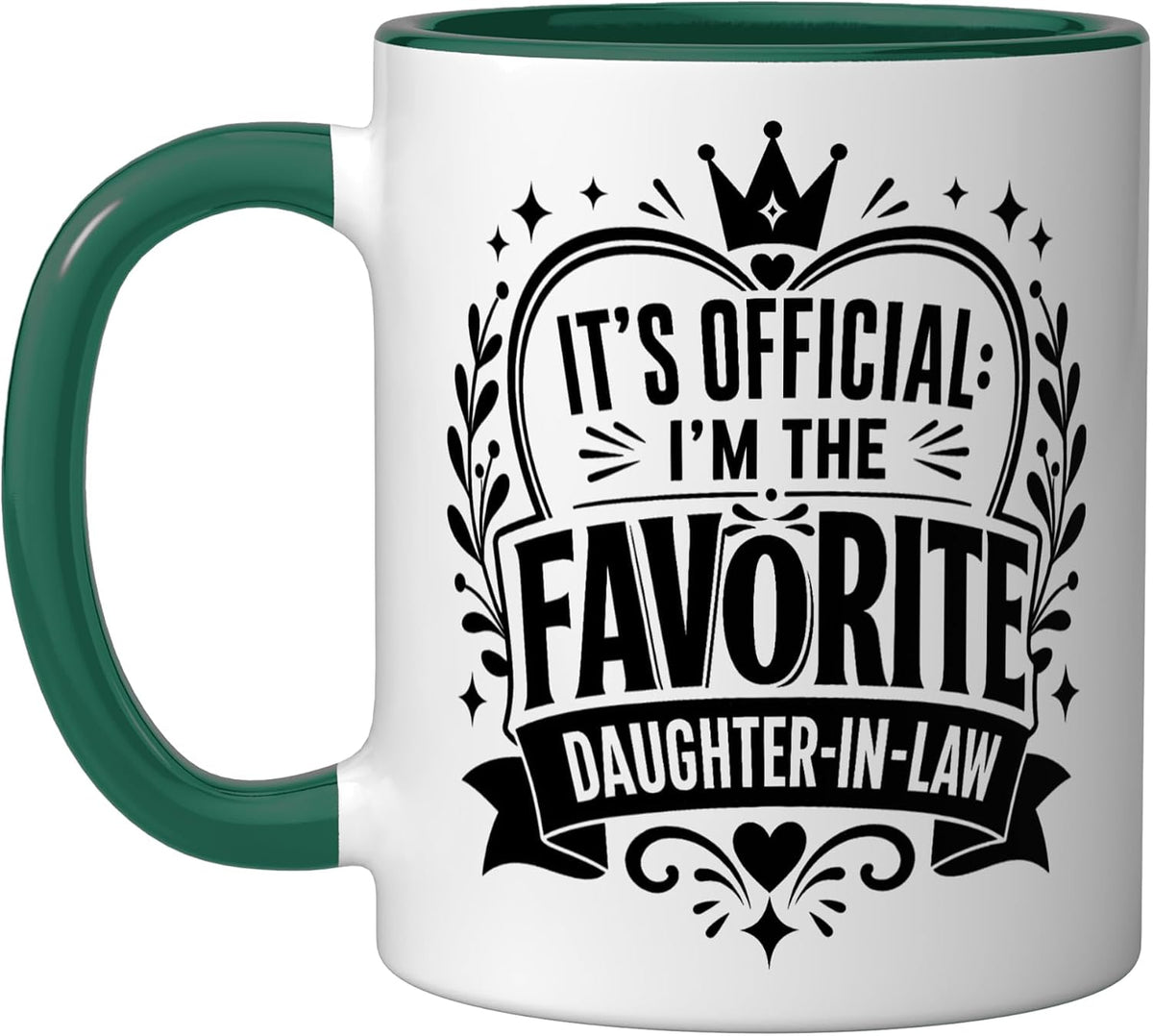 It's Official I'm The Favorite Daughter-In-Law Ceramic Mug