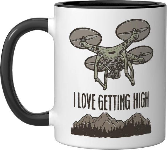 Funny Drone Pilot I Love Getting High Mountain Ceramic Mug