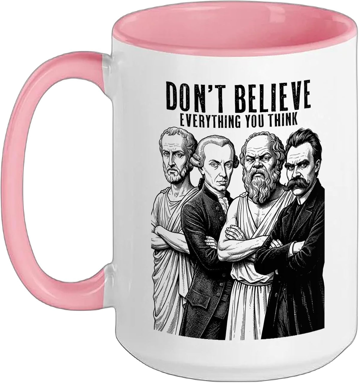 Funny Philosophy Don't Believe Everything Philosopher Ceramic Mug