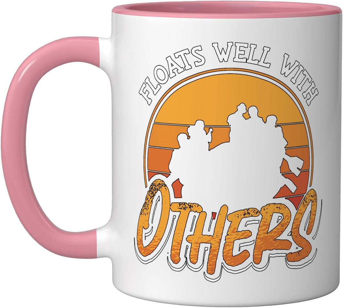 Floats Well With Others Water Sports River Kayaker Rafting Ceramic Mug
