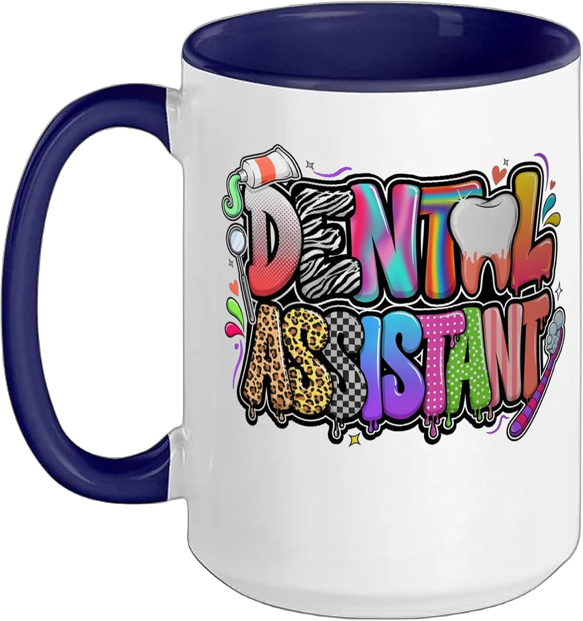 Dental Assistant Graffiti Bubble Letters Ceramic Mug