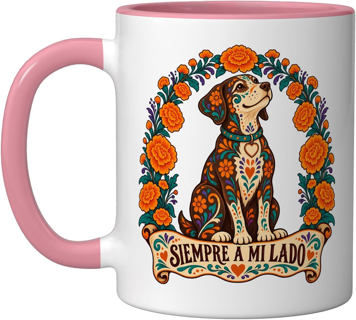 Day Of The Dead Dog Memorial Design Siempre A Mi Lado Ceramic Mug