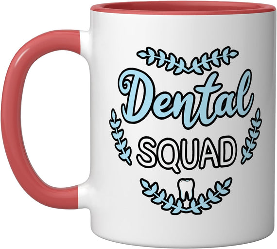 Dental Squad Dentist Mouth Doctor Oral Hygiene Gift Idea Ceramic Mug