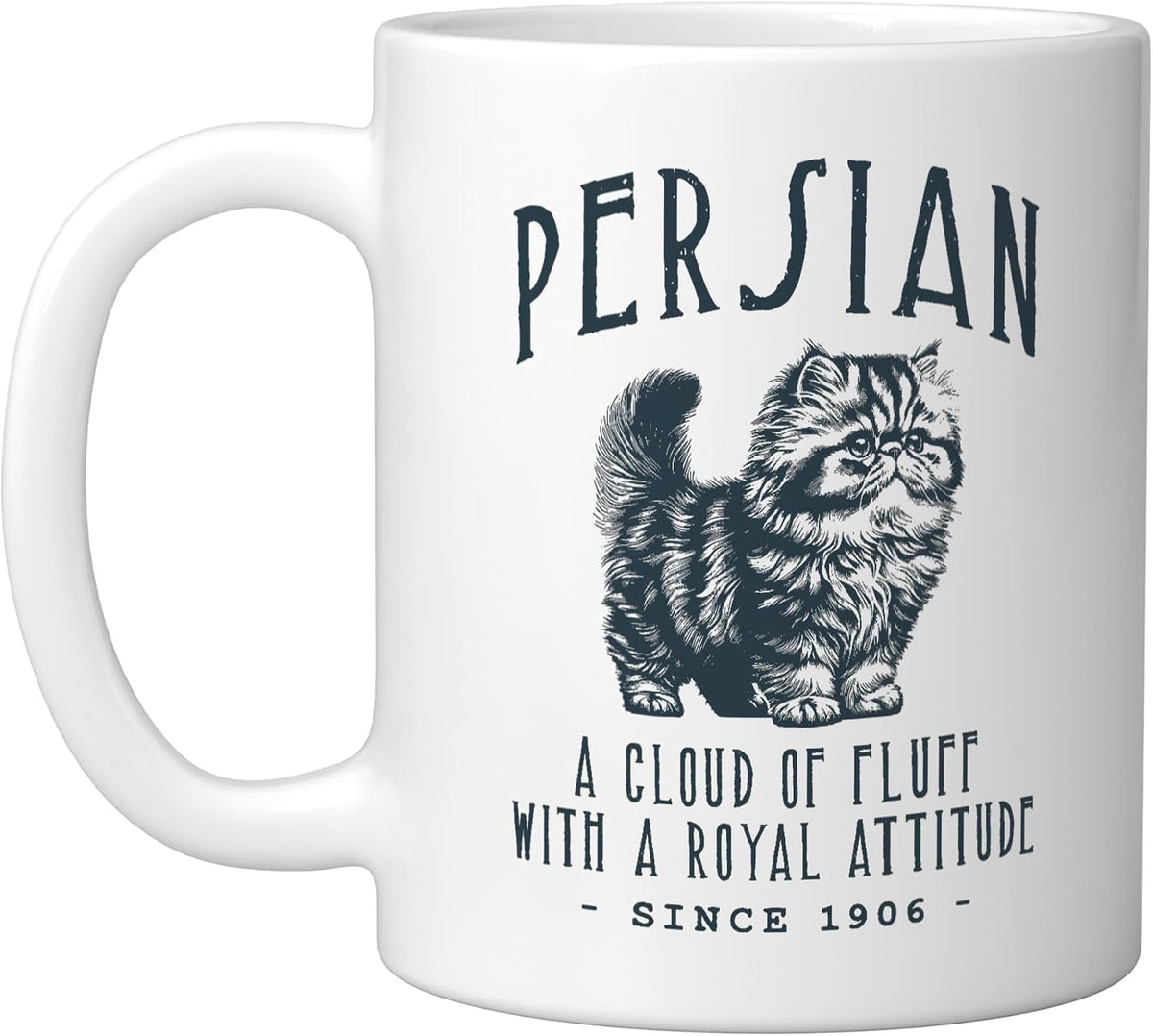 Persian: Cloud Of Fluff, Cat Breed, White Ceramic Mug