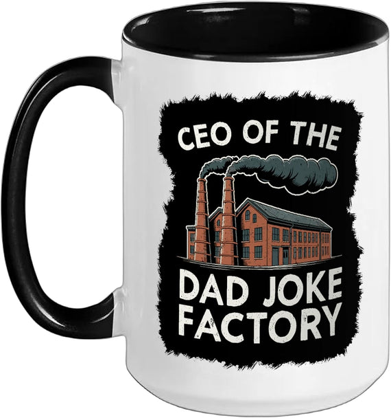 Ceo Of The Dad Joke Factory Mens Dad Jokes Father Ceramic Mug