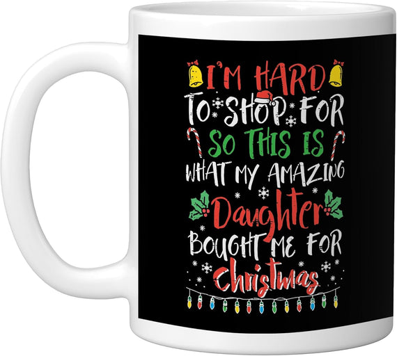 Amazing Daughter Bought Me For Christmas Xmas Mom Dad Women Mug