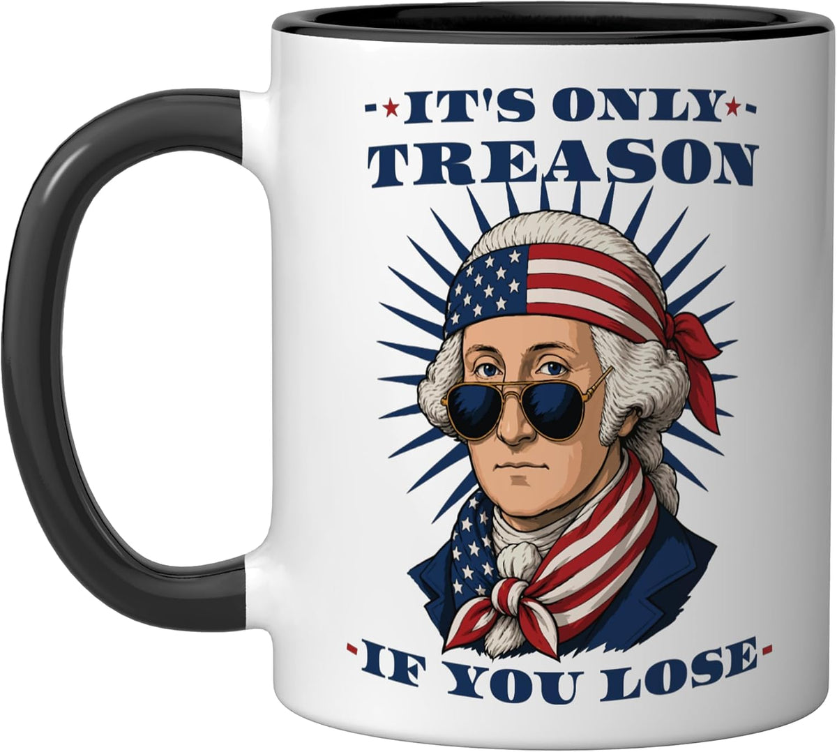 Usa 250th Anniversary Patriotic Its Only Treason Coffee Ceramic Mug