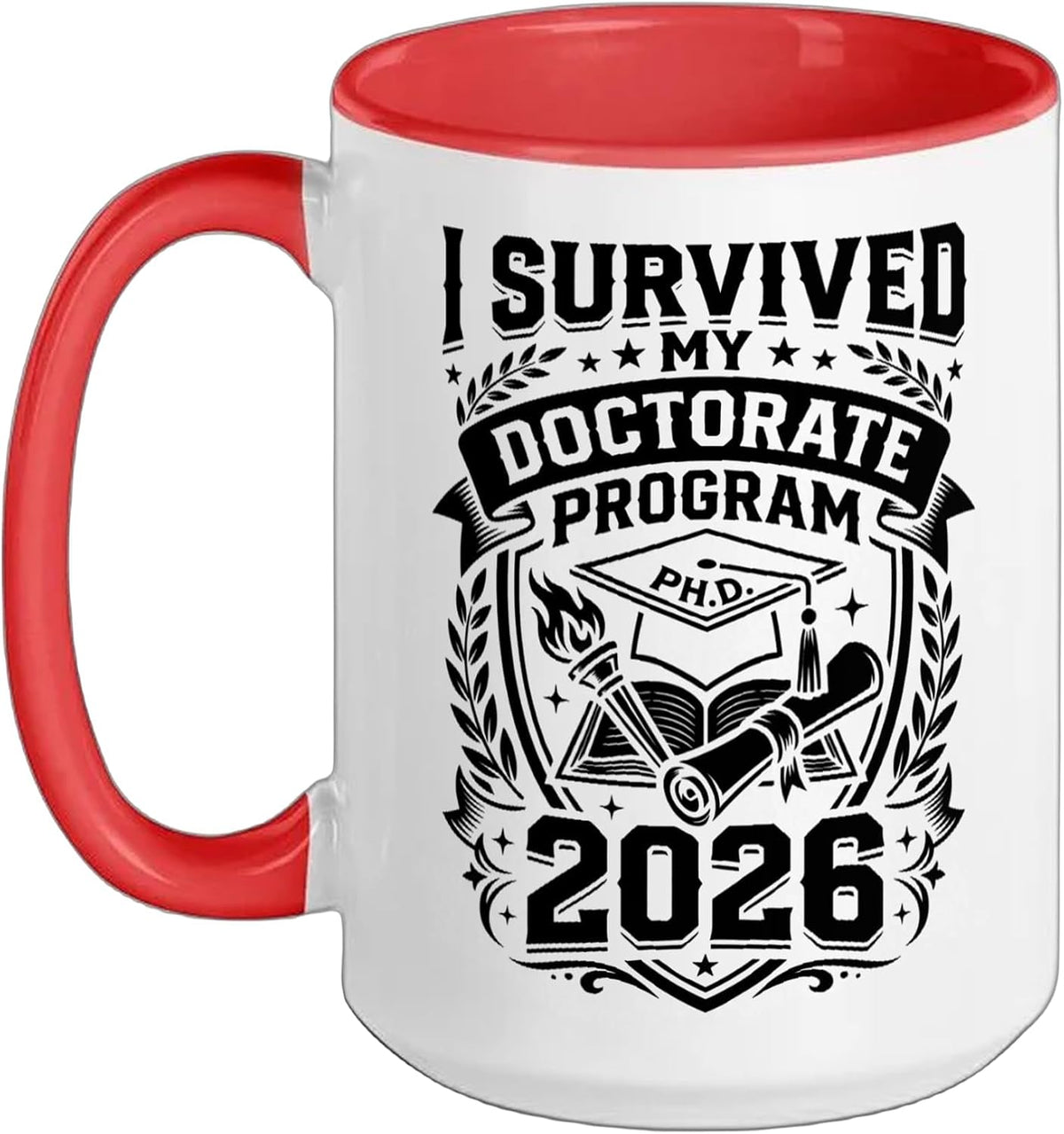 Funny I Survived My Phd Doctorate Dissertation Defense Ceramic Mug