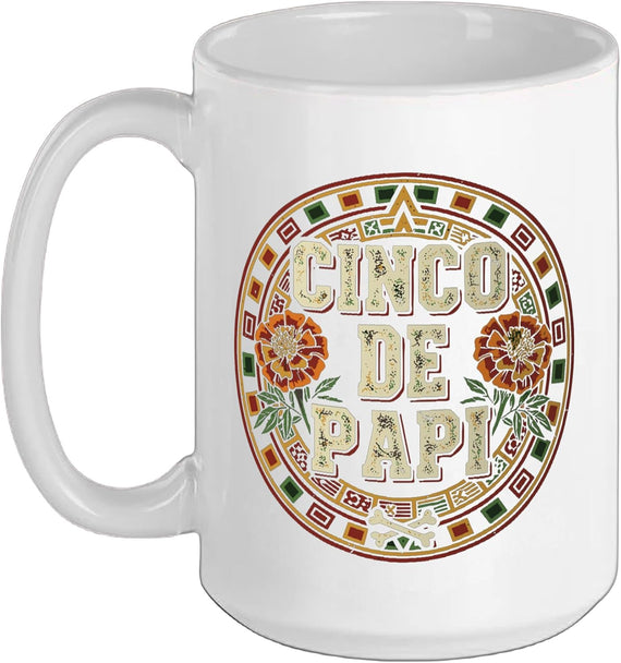 Cinco De Papi Fiesta Dad Marigold Floral Ceramic Mug