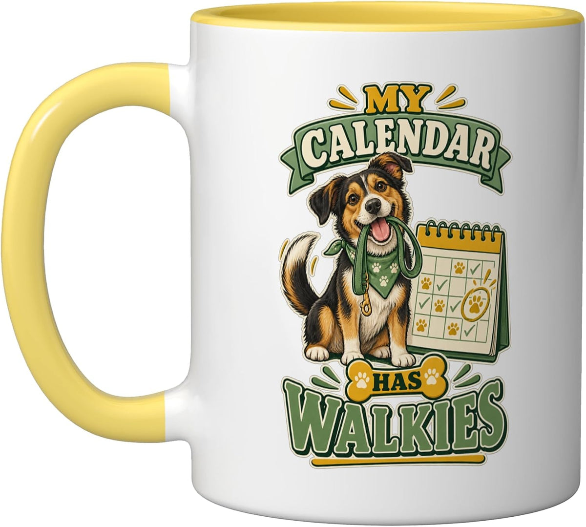 My Calendar Has Walkies Dog Lover Design Ceramic Mug